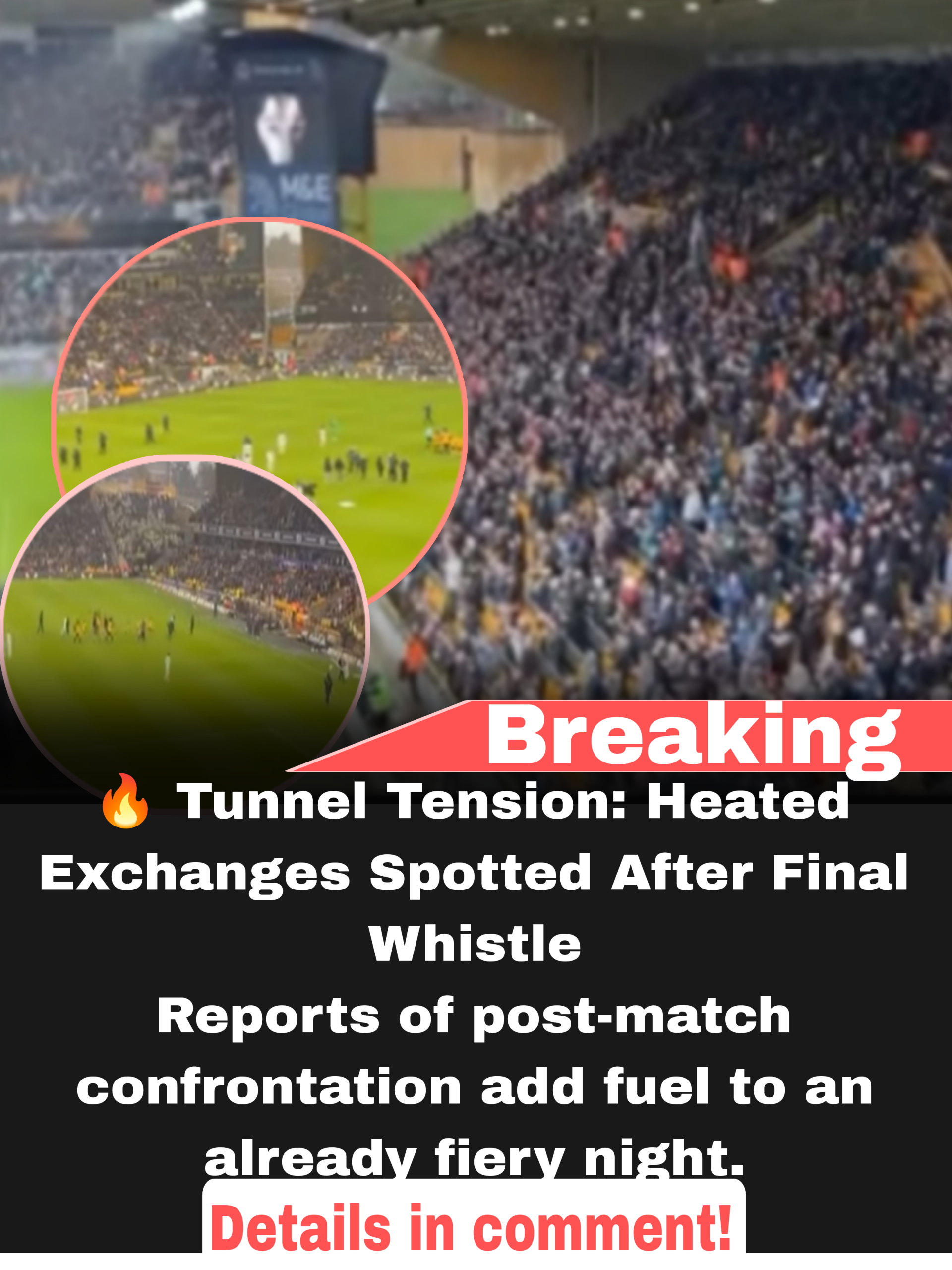 “Chaos at Molineux: Heated Tunnel Confrontation Erupts After Wolves’ Painful 3–1 Defeat to Chelsea!”