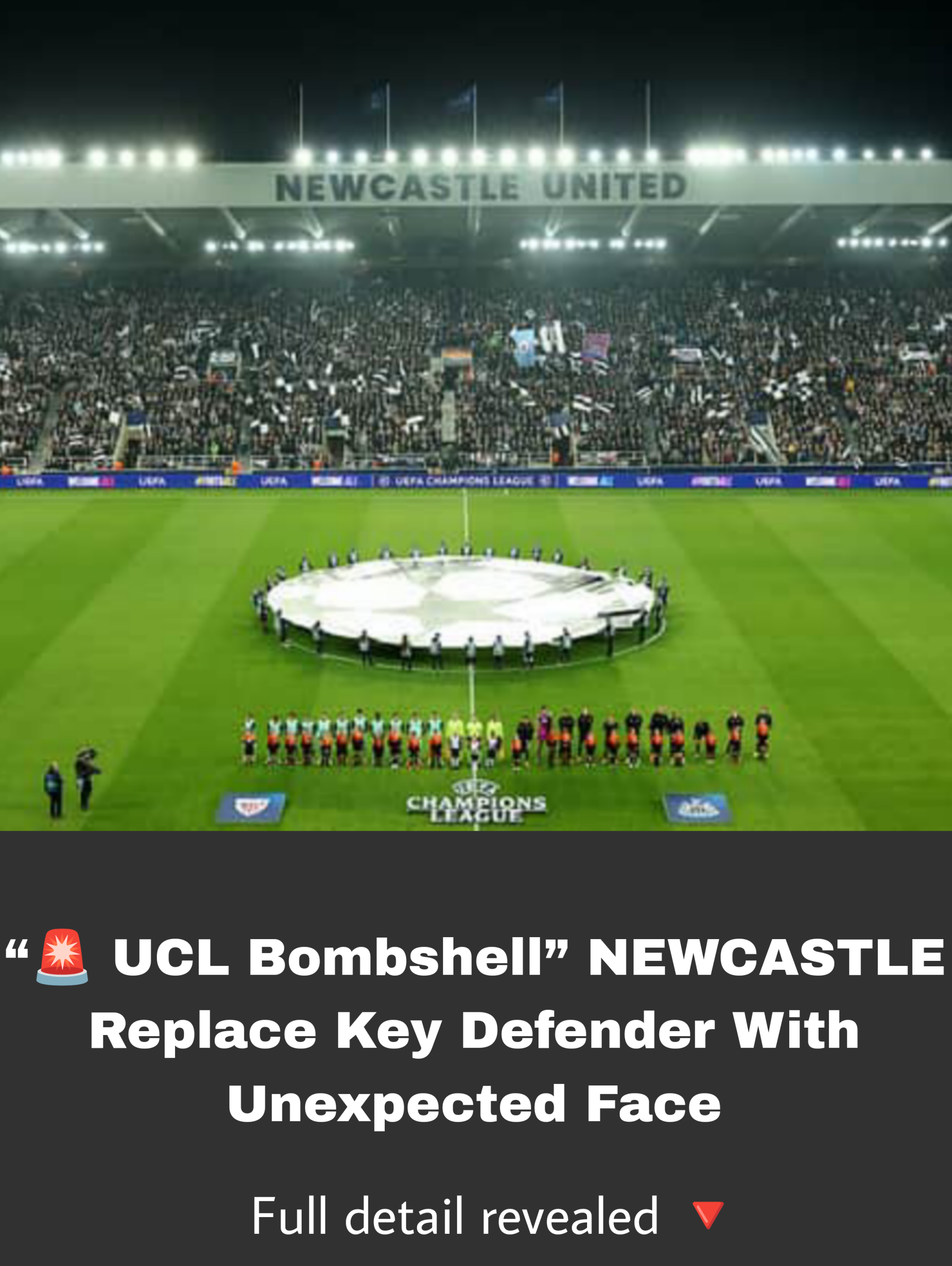 Newcastle Shock: Key Defender Dropped From Champions League Squad — What This Means For Their European Dream!